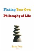 Finding Your Own Philosophy of Life (eBook, ePUB)