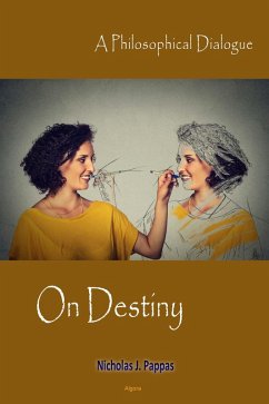 On Destiny (eBook, ePUB) - Pappas, Nicholas J
