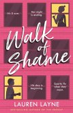 Walk of Shame (eBook, ePUB)