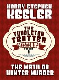 The Matilda Hunter Murder (eBook, ePUB)