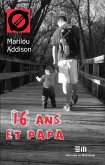 16 ans et papa (eBook, ePUB)