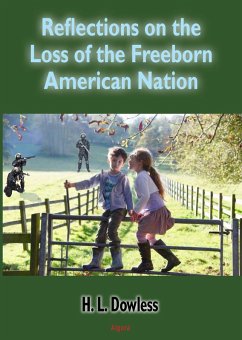 Cover Reflections on the Loss of the Free-Born American Nation (eBook, ePUB)