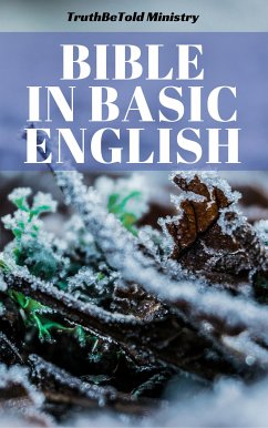 Bible in Basic English (eBook, ePUB) - Ministry, TruthBeTold; Halseth, Joern Andre; Hooke, Samuel Henry