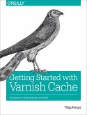 Getting Started with Varnish Cache (eBook, ePUB)