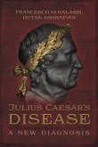 Julius Caesar's Disease (eBook, ePUB)