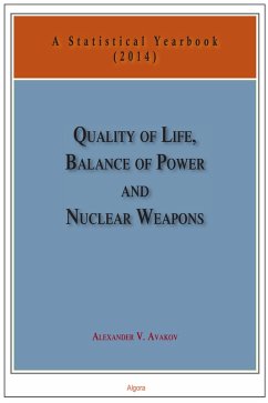 Quality of Life, Balance of Power, and Nuclear Weapons (2014) (eBook, ePUB) - Avakov, Alexander V