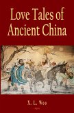 Love Tales of Ancient China (eBook, ePUB)