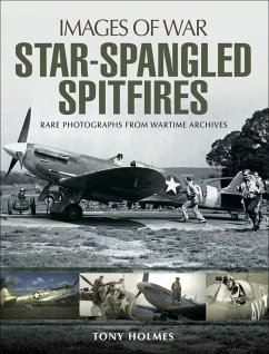 Star-Spangled Spitfires (eBook, ePUB) - Holmes, Tony
