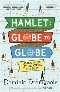 Hamlet: Globe to Globe (eBook, ePUB) - Dromgoole, Dominic