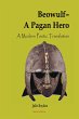 Beowulf - A Pagan Hero (eBook, ePUB) - Bild 1