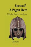 Beowulf - A Pagan Hero (eBook, ePUB)