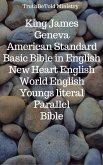 King James - Geneva - American Standard - Basic Bible in English - New Heart English - World English - Youngs literal - Parallel Bible (eBook, ePUB)