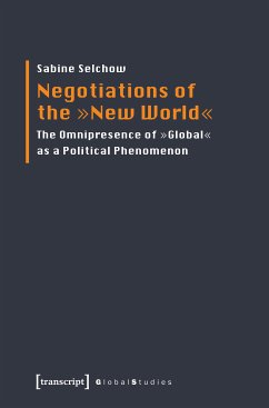 Negotiations of the »New World« (eBook, PDF) - Selchow, Sabine
