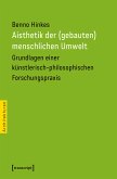 Aisthetik der (gebauten) menschlichen Umwelt (eBook, PDF)