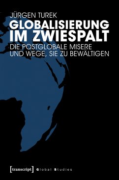 Globalisierung im Zwiespalt (eBook, PDF) - Turek, Jürgen