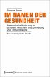 Im Namen der Gesundheit (eBook, PDF) - Bild 1