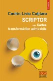 Scriptor sau Cartea transformarilor admirabile (eBook, ePUB)