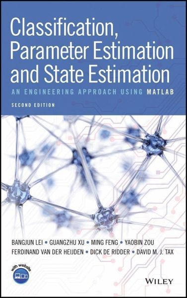 Classification, Parameter Estimation and State Estimation (eBook, ePUB) Classification, Parameter Estimation and State Estimation (eBook, ePUB)