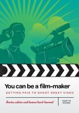 You can be a film-maker (eBook, ePUB)