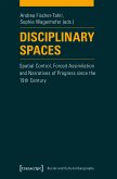 Disciplinary Spaces (eBook, PDF)