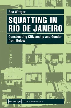 Squatting in Rio de Janeiro (eBook, PDF) - Wittger, Bea