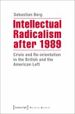 Intellectual Radicalism after 1989 (eBook, PDF)