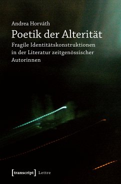 Poetik der Alterität (eBook, PDF) - Horváth, Andrea