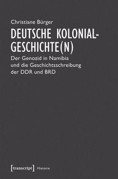 Deutsche Kolonialgeschichte(n) (eBook, PDF) - Bürger, Christiane