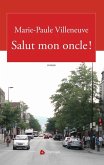 Salut mon oncle ! (eBook, ePUB)