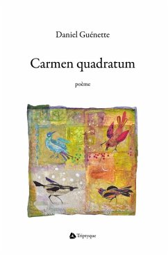 Carmen quadratum (eBook, ePUB) - Daniel Guenette, Guenette