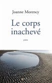 Le corps inacheve (eBook, ePUB)