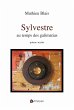 Sylvestre au temps des galimatias... - Bild 1