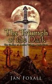 The Triumph of the Dark (The Shadow of Avalon, #3) (eBook, ePUB)