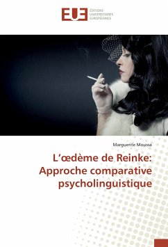 L¿¿dème de Reinke: Approche comparative psycholinguistique - Moussa, Marguerite