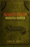 Mason Dixon - Monster Hunter (eBook, ePUB)