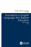 Innovations in English Language Arts Teacher Education (eBook, ePUB)