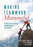 Making Teamwork Meaningful (eBook, ePUB)