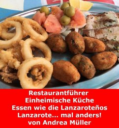 Cover Restaurantführer Einheimische Küche: Essen wie die Lanzaroteños (eBook, ePUB)