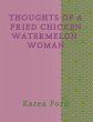 Thoughts of a Fried chicken Watermelon... - Bild 1