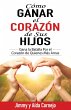 Cómo Ganar el Corazón de sus Hijos... - Bild 1