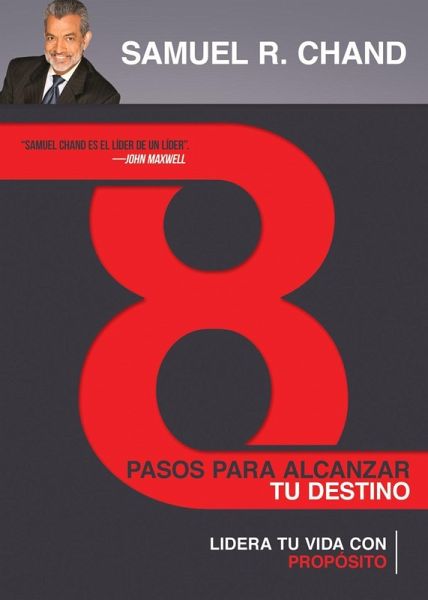 8 Pasos para Alcanzar tu Destino (eBook, ePUB)