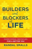 Builders and Blockers of Life (eBook, ePUB) Builders and Blockers of Life (eBook, ePUB)
