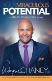 Your Miraculous Potential (eBook, ePUB) Your Miraculous Potential (eBook, ePUB)