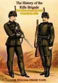 History of the Rifle Brigade (The Prince Consort's Own) Formerly the 95th (eBook, ePUB) History of the Rifle Brigade (The Prince Consort's Own) Formerly the 95th (eBook, ePUB)