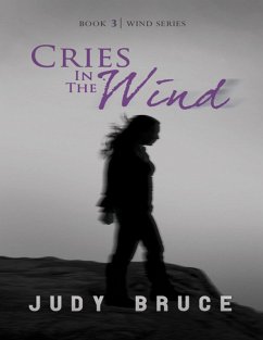 Cries In the Wind (eBook, ePUB) - Bruce, Judy