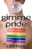 Gimme Pride (eBook, ePUB)