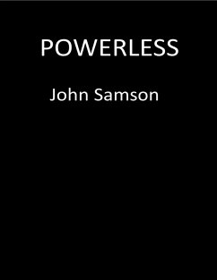 Powerless (eBook, ePUB) - Samson, John