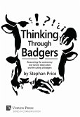 Thinking Through Badgers (eBook, ePUB)
