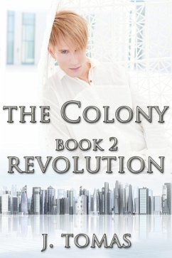 Cover Colony Book 2: Revolution (eBook, ePUB)