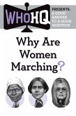 Why Are Women Marching? (eBook, ePUB)